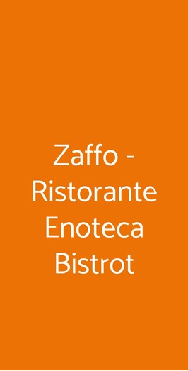 Zaffo - Ristorante Enoteca Bistrot