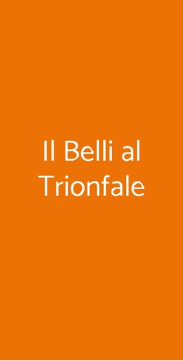 Il Belli Al Trionfale, Roma