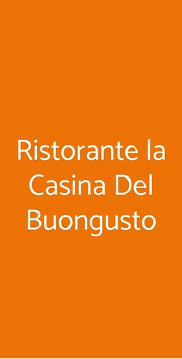 Ristorante La Casina Del Buongusto, Grottaferrata