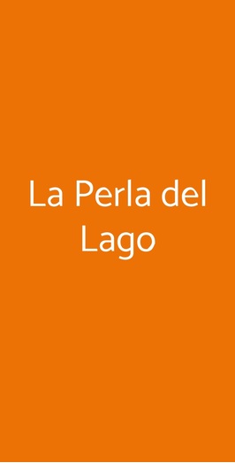 La Perla Del Lago, Castel Gandolfo