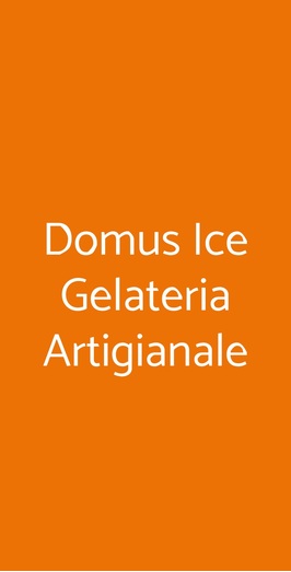Domus Ice Gelateria Artigianale, Roma