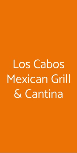 Los Cabos Mexican Grill & Cantina, Roma