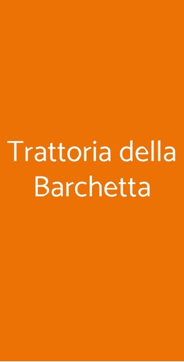 Trattoria Della Barchetta, Roma