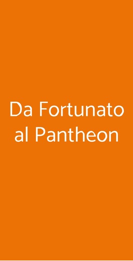 Da Fortunato Al Pantheon, Roma