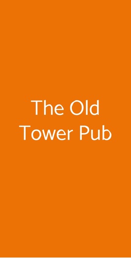 The Old Tower Pub, Roma