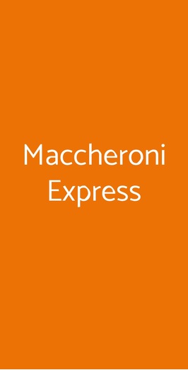 Maccheroni Express, Roma