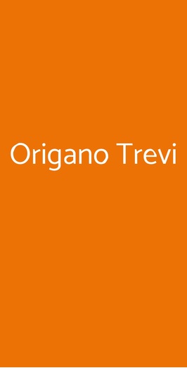 Origano Trevi, Roma