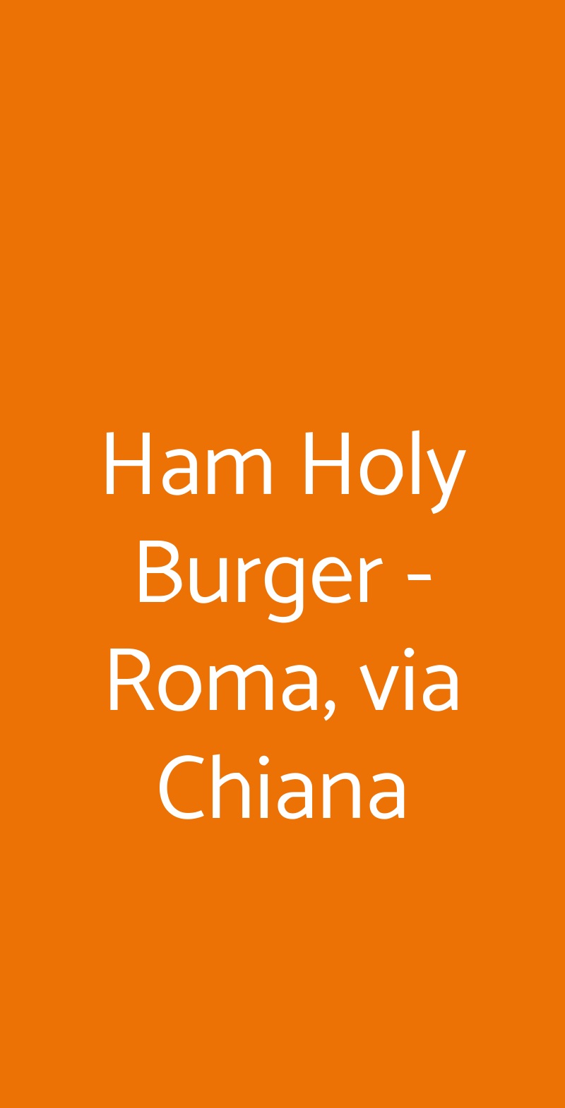Ham Holy Burger - Roma, via Chiana Roma menù 1 pagina