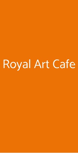 Royal Art Cafe, Roma