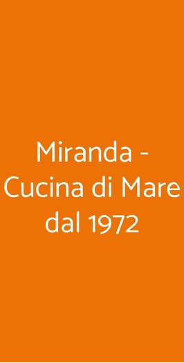 Miranda - Cucina Di Mare Dal 1972, Fiumicino