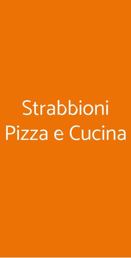 Strabbioni Pizza E Cucina