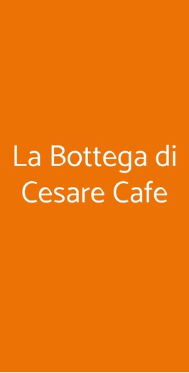 La Bottega Di Cesare Cafe, Roma