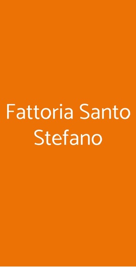 Fattoria Santo Stefano, Fiumicino