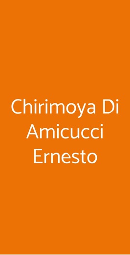 Chirimoya Di Amicucci Ernesto, Genzano di Roma