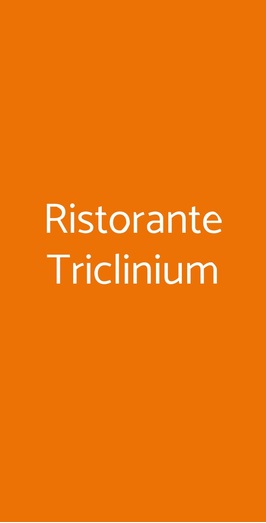 Ristorante Triclinium, Grottaferrata