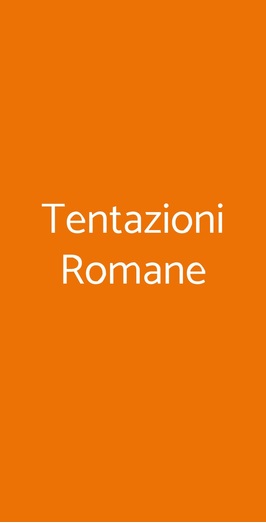 Tentazioni Romane, Rignano Flaminio