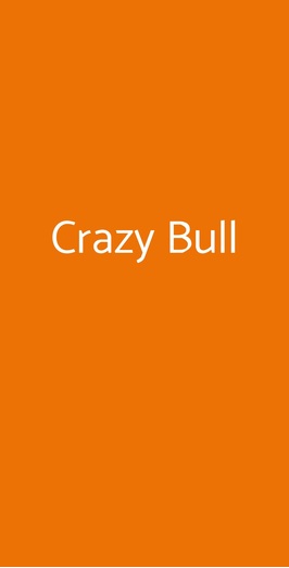 Crazy Bull, Roma
