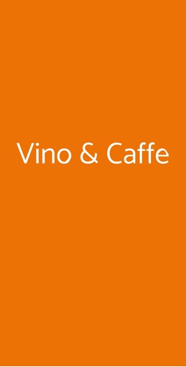 Vino & Caffe, Velletri