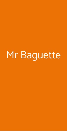 Mr Baguette, Roma