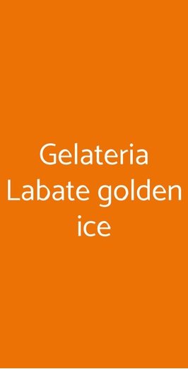 Gelateria Labate Golden Ice, Roma