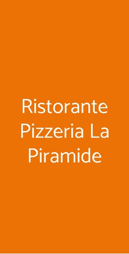 Ristorante Pizzeria La Piramide, Guidonia Montecelio