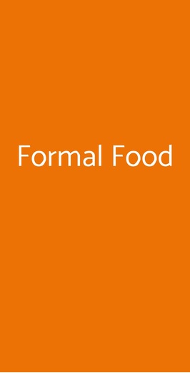 Formal Food, Fiumicino