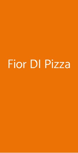 Fior Di Pizza, Roma