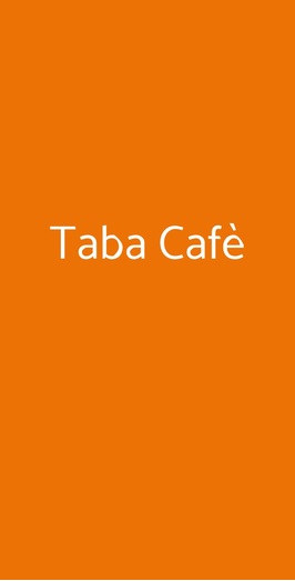 Taba Cafè, Roma