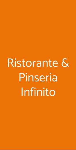 Ristorante & Pinseria Infinito, Roma
