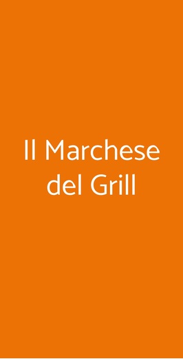 Il Marchese Del Grill, Ciampino