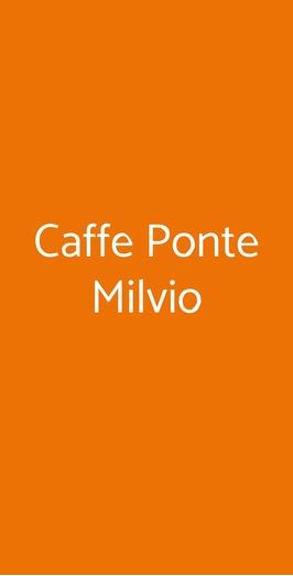 Caffe Ponte Milvio, Roma
