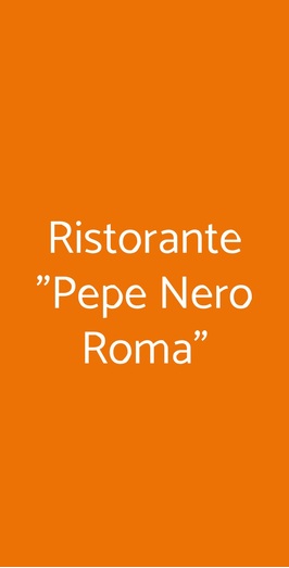 Ristorante "pepe Nero Roma", Roma