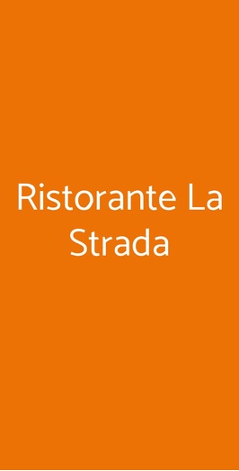 Ristorante La Strada