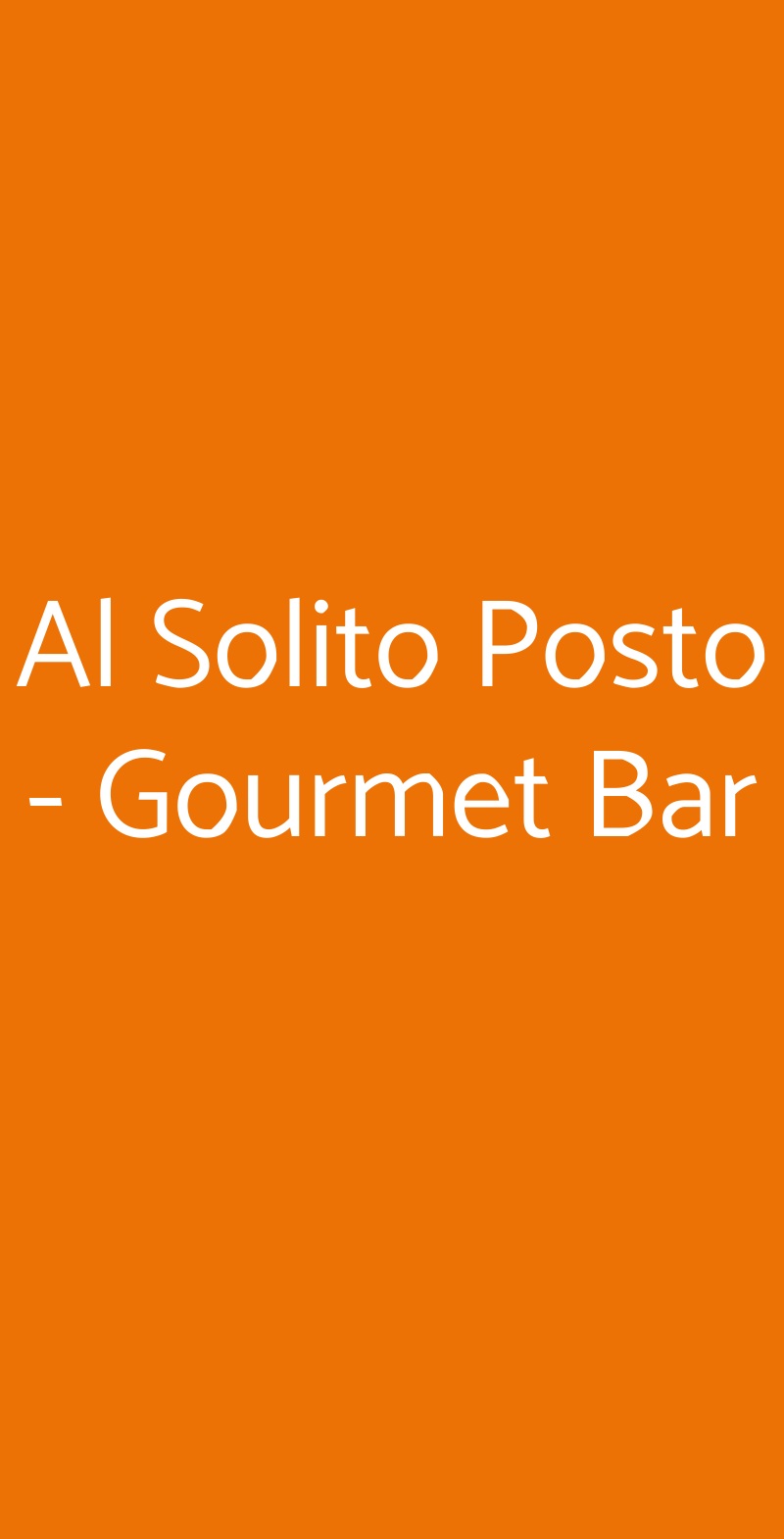 Al Solito Posto - Gourmet Bar, Roma