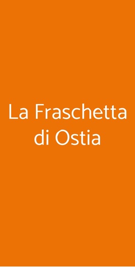 La Fraschetta Di Ostia, Roma