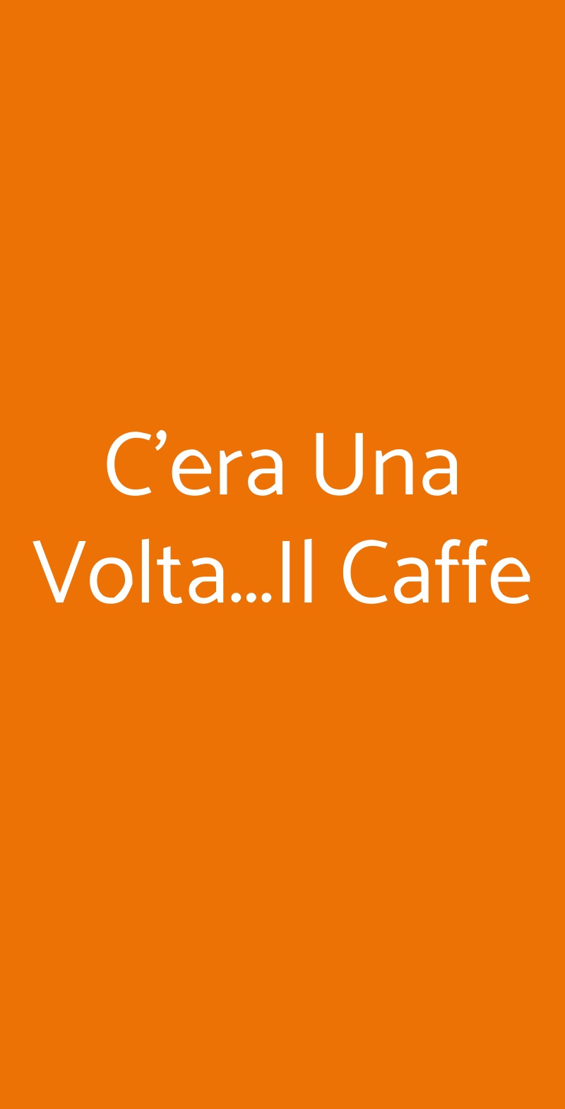 C'era Una Volta...Il Caffe Roma menù 1 pagina