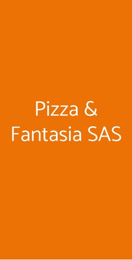 Pizza & Fantasia Sas, Roma