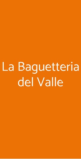 La Baguetteria Del Valle, Roma