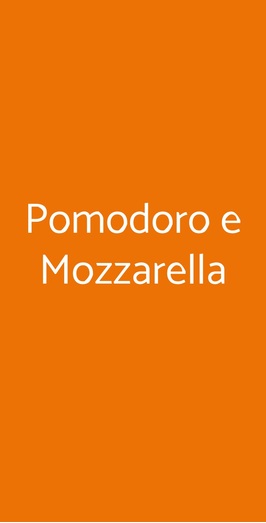 Pomodoro E Mozzarella, Roma