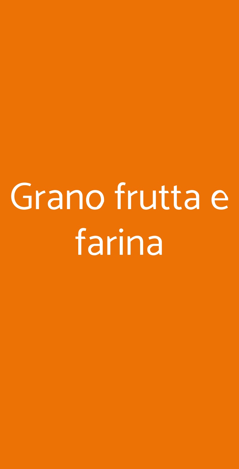Grano frutta e farina Roma menù 1 pagina