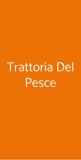 Trattoria Del Pesce, Roma