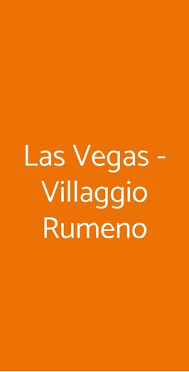 Las Vegas - Villaggio Rumeno, Roma