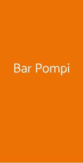 Bar Pompi, Pomezia