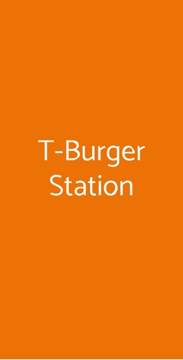 T-burger Station, Roma