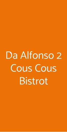 Da Alfonso 2 Cous Cous Bistrot, Roma