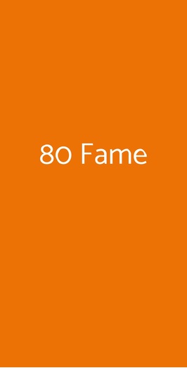 80 Fame, Monterotondo
