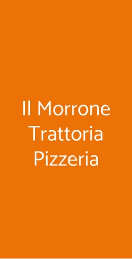 Il Morrone Trattoria Pizzeria, Anticoli Corrado