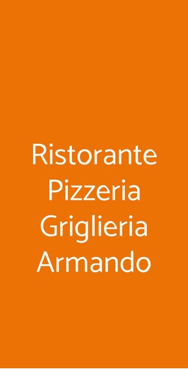Ristorante Pizzeria Griglieria Armando, Roma