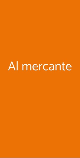 Al Mercante, Milano