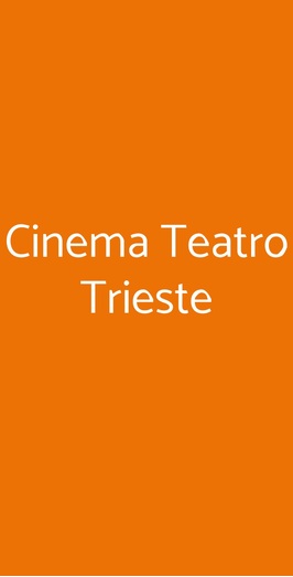 Cinema Teatro Trieste, Milano